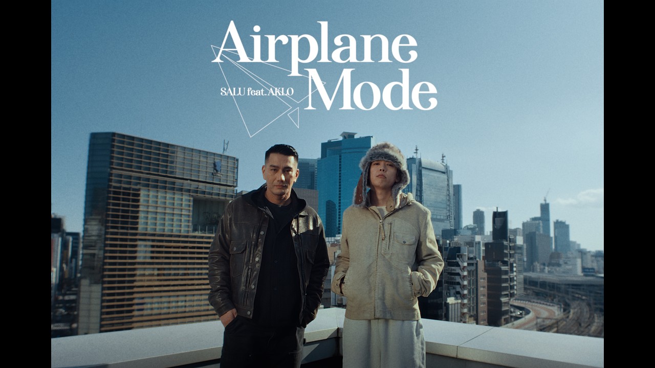 SALU - Airplane Mode feat. AKLO (Official Video)
